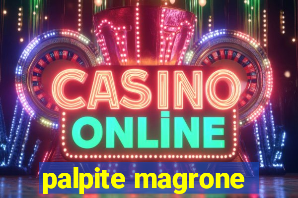 palpite magrone